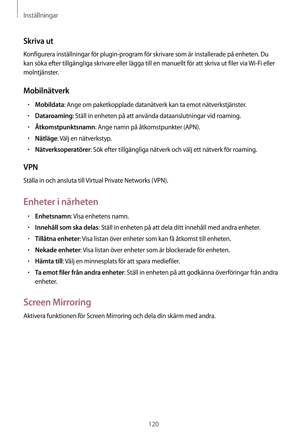 Samsung SM-P6050ZWLNEE, SM-P6050ZKLNEE, SM-P6050ZKANEE manual Enheter i närheten, Screen Mirroring, Skriva ut, Mobilnätverk 