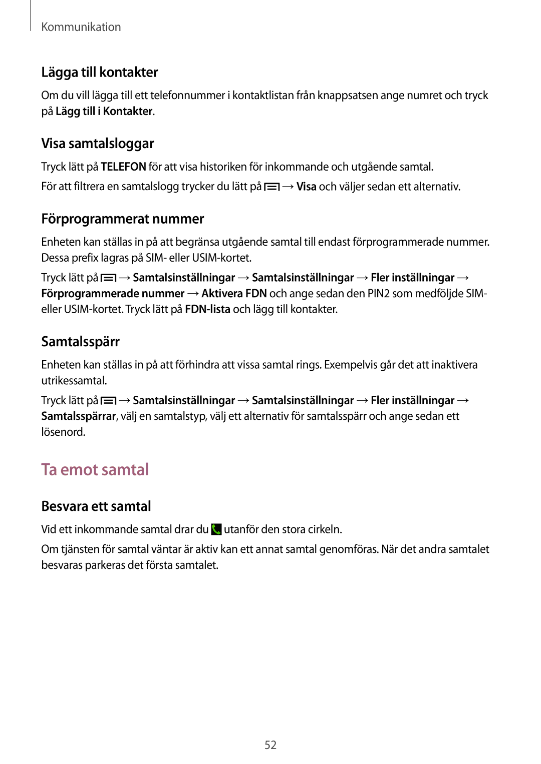 Samsung SM-P6050ZWANEE, SM-P6050ZWLNEE, SM-P6050ZKLNEE, SM-P6050ZKANEE, SM-P6050ZKENEE, SM-P6050ZWENEE manual Ta emot samtal 