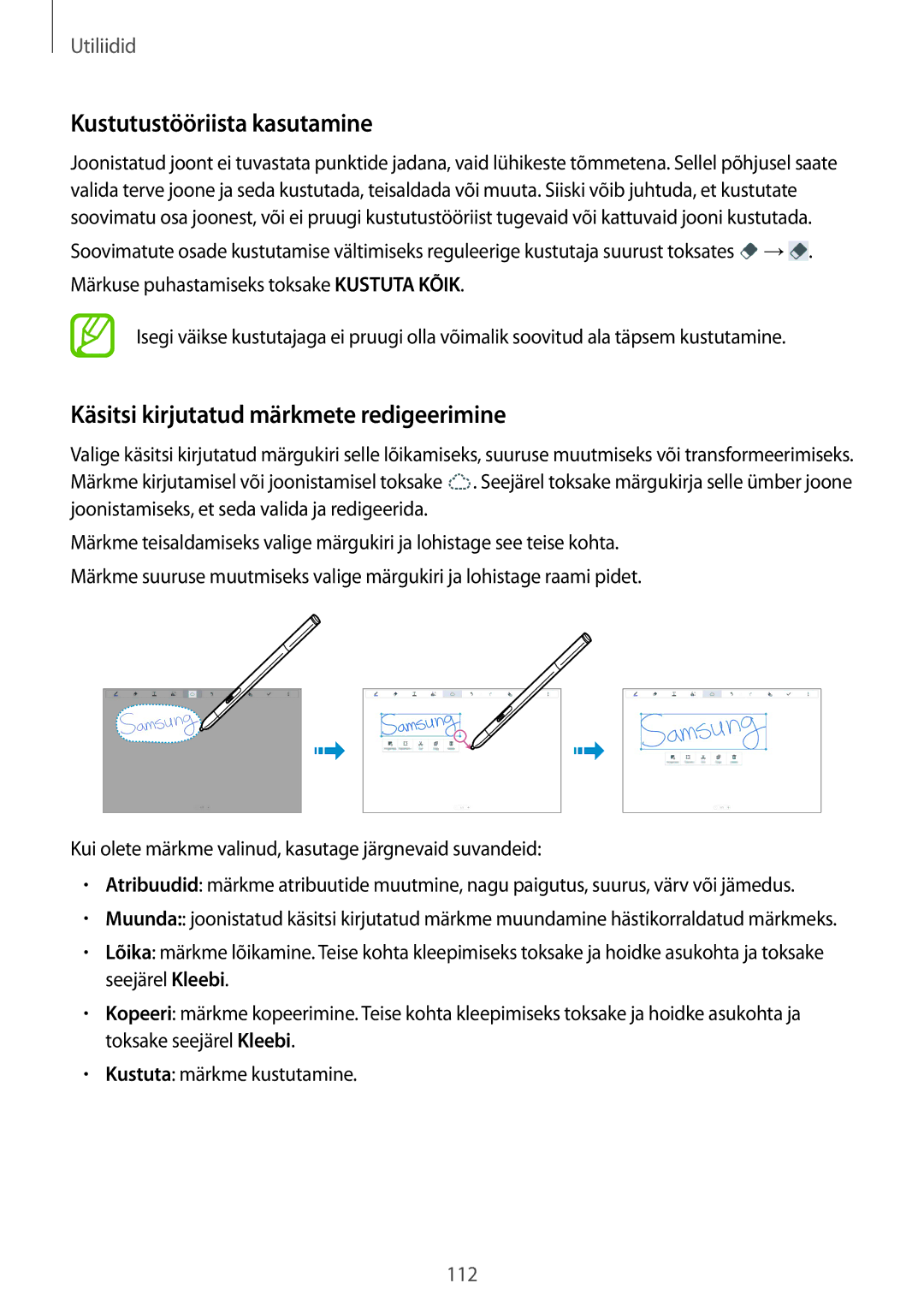 Samsung SM-P9000ZKASEB, SM-P9000ZWASEB manual Kustutustööriista kasutamine, Käsitsi kirjutatud märkmete redigeerimine 