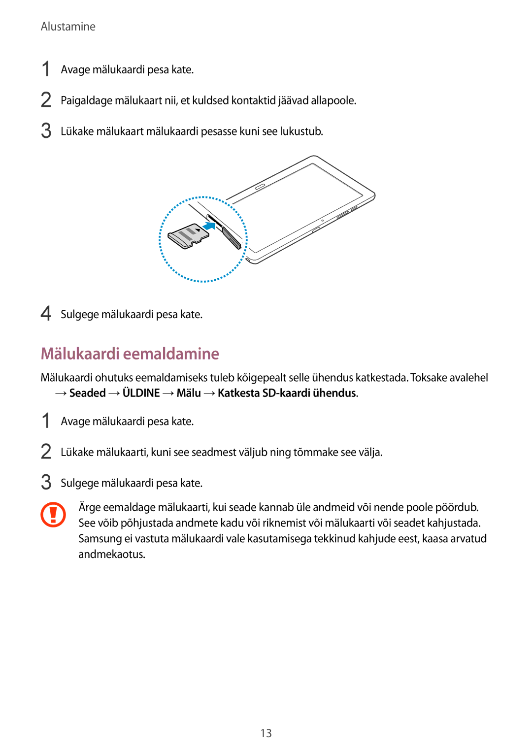 Samsung SM-P9000ZWASEB, SM-P9000ZKASEB manual Mälukaardi eemaldamine, →Seaded →ÜLDINE →Mälu →Katkesta SD-kaardi ühendus 