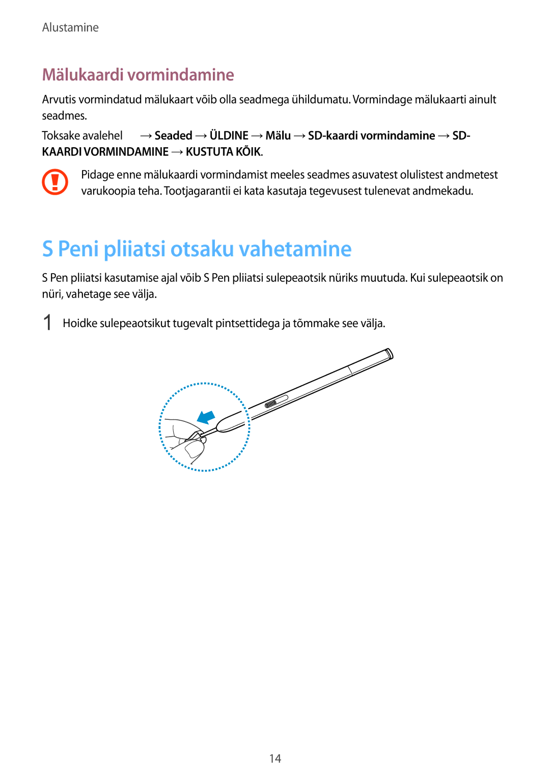 Samsung SM-P9000ZKASEB, SM-P9000ZWASEB manual Peni pliiatsi otsaku vahetamine, Mälukaardi vormindamine 