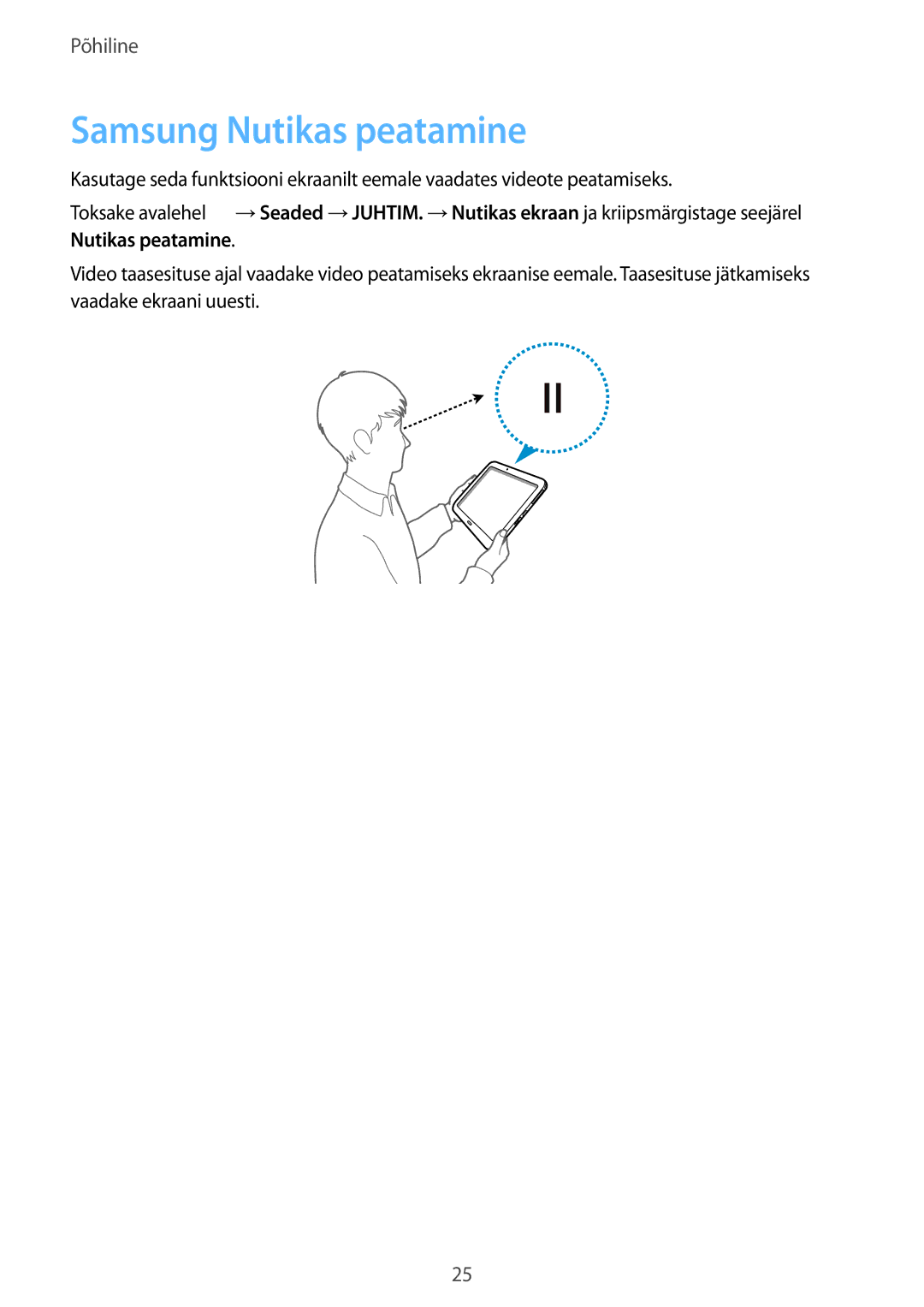 Samsung SM-P9000ZWASEB, SM-P9000ZKASEB manual Samsung Nutikas peatamine 