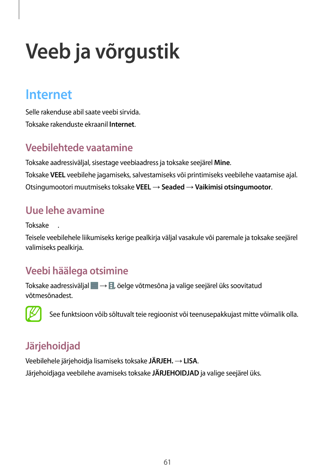 Samsung SM-P9000ZWASEB manual Internet, Veebilehtede vaatamine, Uue lehe avamine, Veebi häälega otsimine, Järjehoidjad 