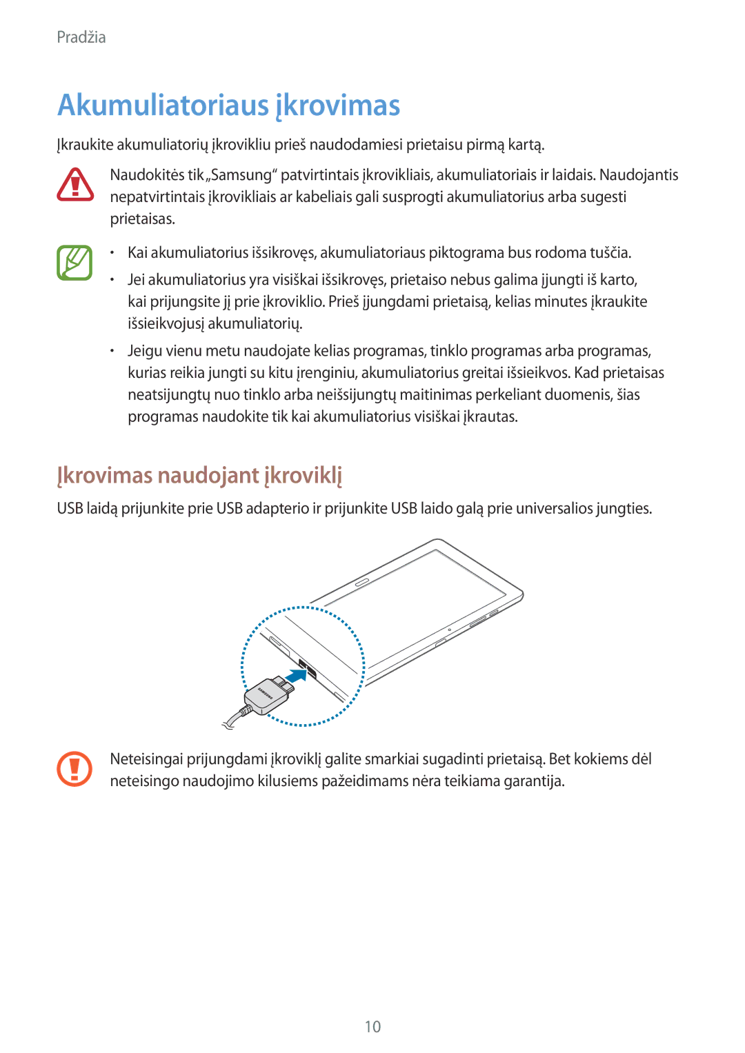 Samsung SM-P9000ZKASEB, SM-P9000ZWASEB manual Akumuliatoriaus įkrovimas, Įkrovimas naudojant įkroviklį 