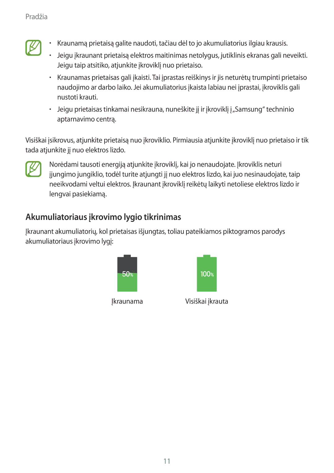 Samsung SM-P9000ZWASEB, SM-P9000ZKASEB manual Akumuliatoriaus įkrovimo lygio tikrinimas 