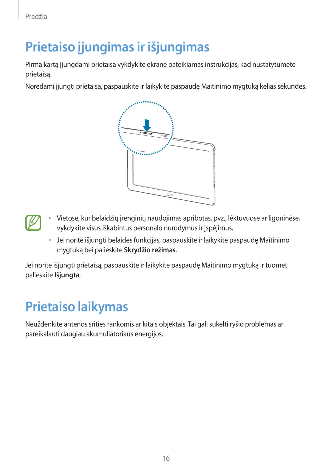 Samsung SM-P9000ZKASEB, SM-P9000ZWASEB manual Prietaiso įjungimas ir išjungimas, Prietaiso laikymas 