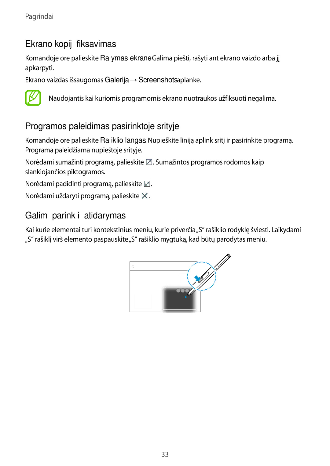 Samsung SM-P9000ZWASEB Ekrano kopijų fiksavimas, Programos paleidimas pasirinktoje srityje, Galimų parinkčių atidarymas 