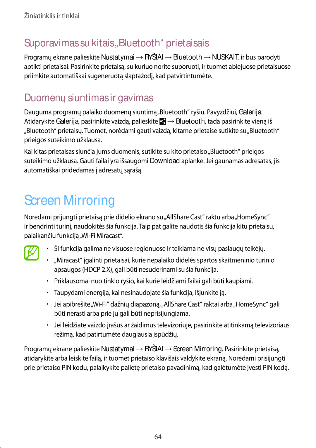 Samsung SM-P9000ZKASEB manual Screen Mirroring, Suporavimas su kitais„Bluetooth prietaisais, Duomenų siuntimas ir gavimas 