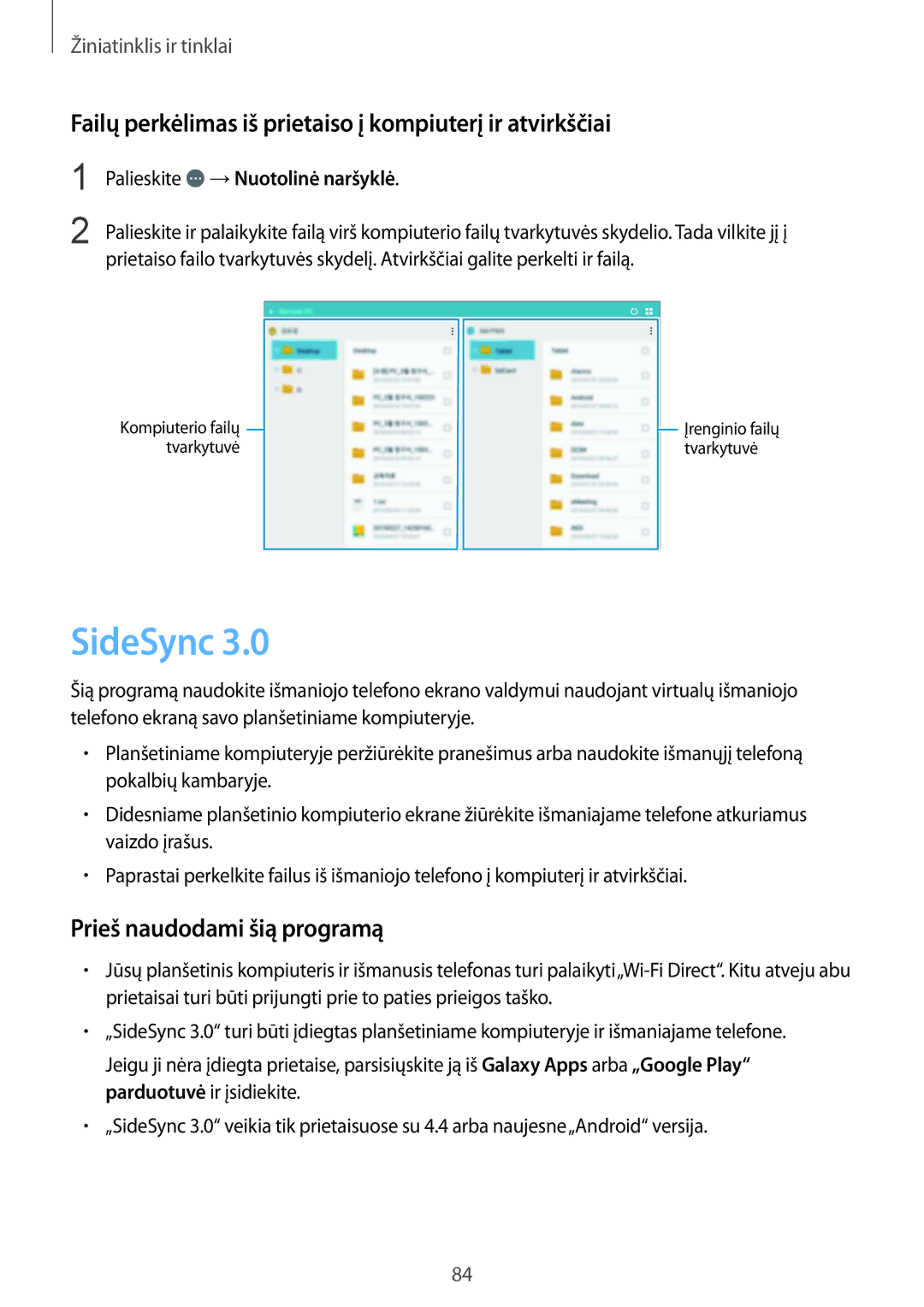 Samsung SM-P9000ZKASEB SideSync, Failų perkėlimas iš prietaiso į kompiuterį ir atvirkščiai, Palieskite →Nuotolinė naršyklė 