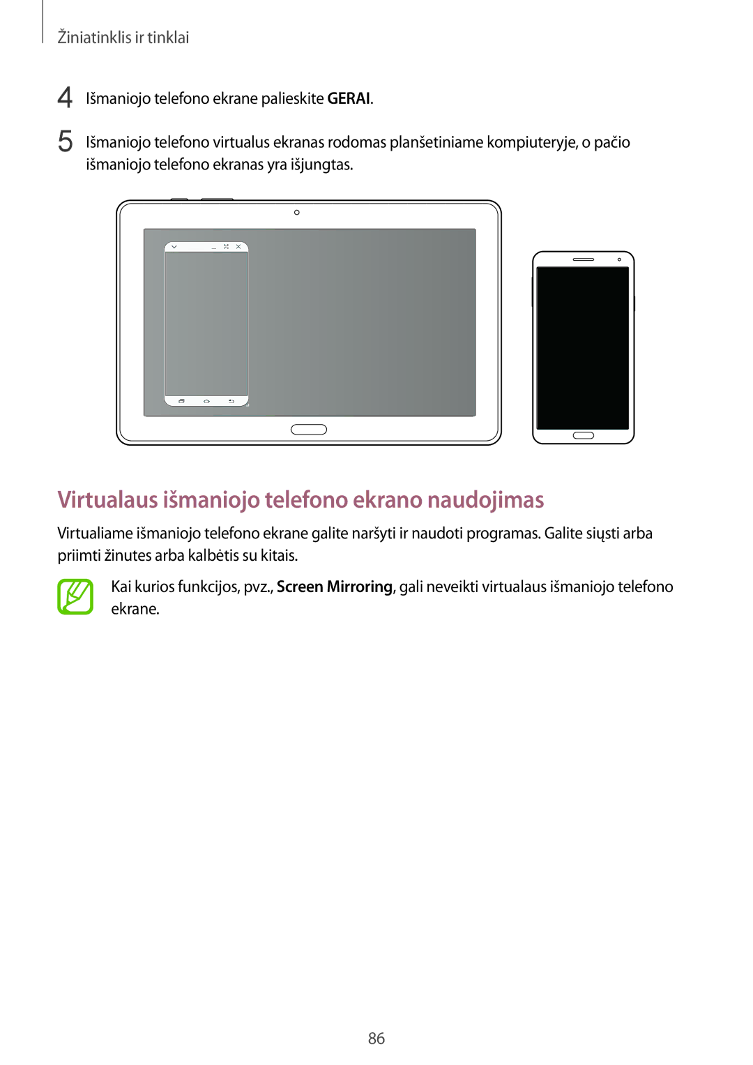 Samsung SM-P9000ZKASEB, SM-P9000ZWASEB manual Virtualaus išmaniojo telefono ekrano naudojimas 