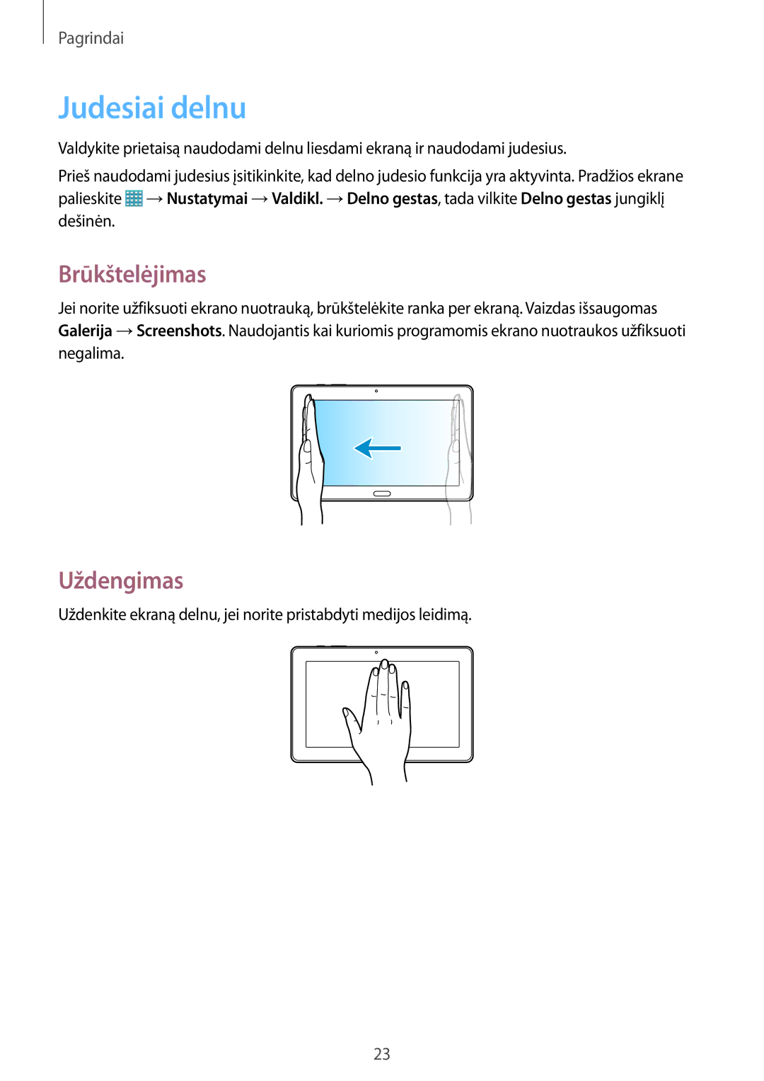 Samsung SM-P9000ZWASEB, SM-P9000ZKASEB manual Judesiai delnu, Brūkštelėjimas, Uždengimas 