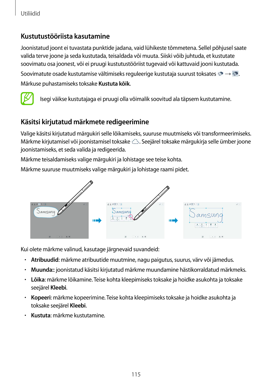 Samsung SM-P9000ZWASEB, SM-P9000ZKASEB manual Kustutustööriista kasutamine, Käsitsi kirjutatud märkmete redigeerimine 