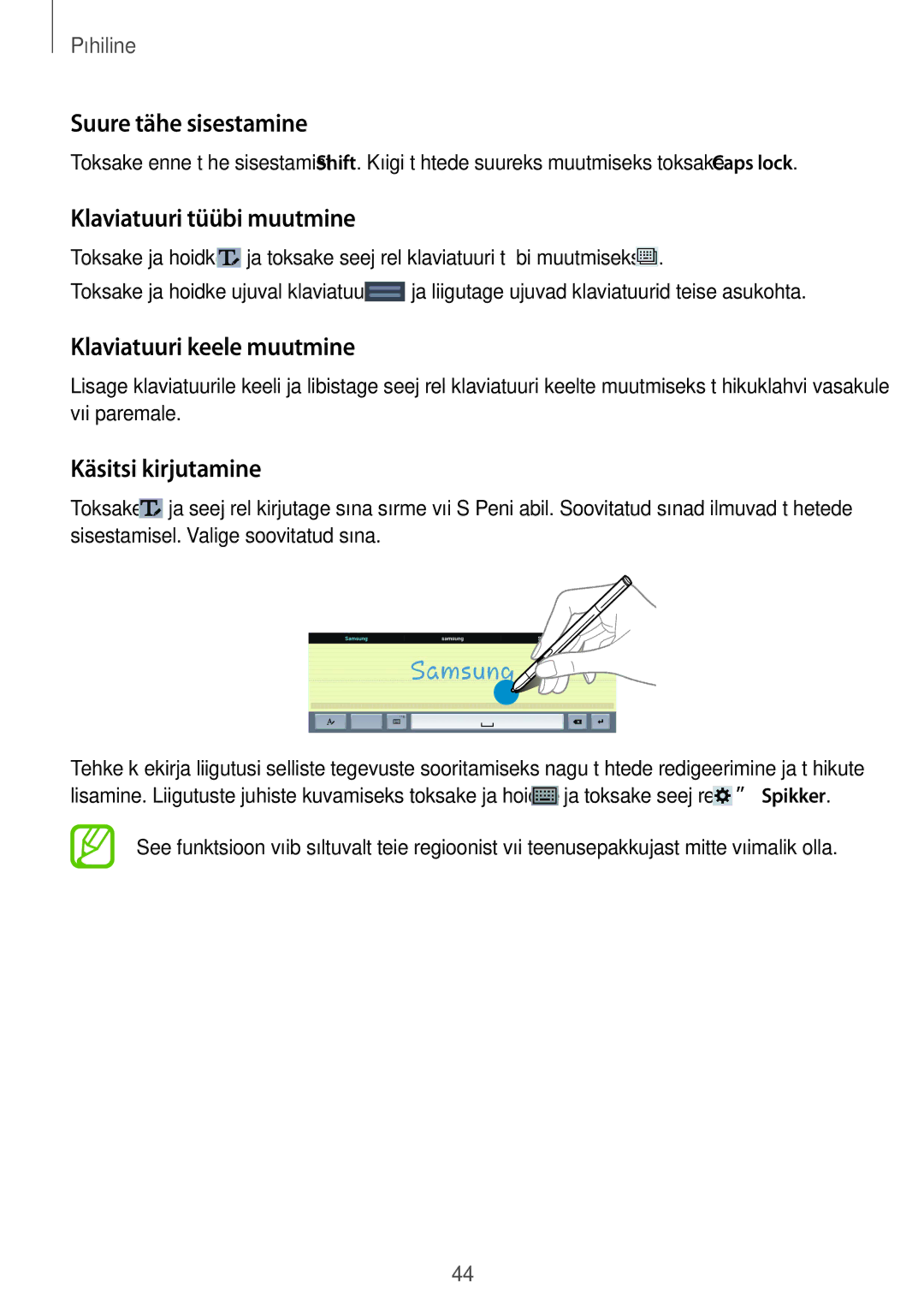 Samsung SM-P9000ZKASEB Suure tähe sisestamine, Klaviatuuri tüübi muutmine, Klaviatuuri keele muutmine, Käsitsi kirjutamine 