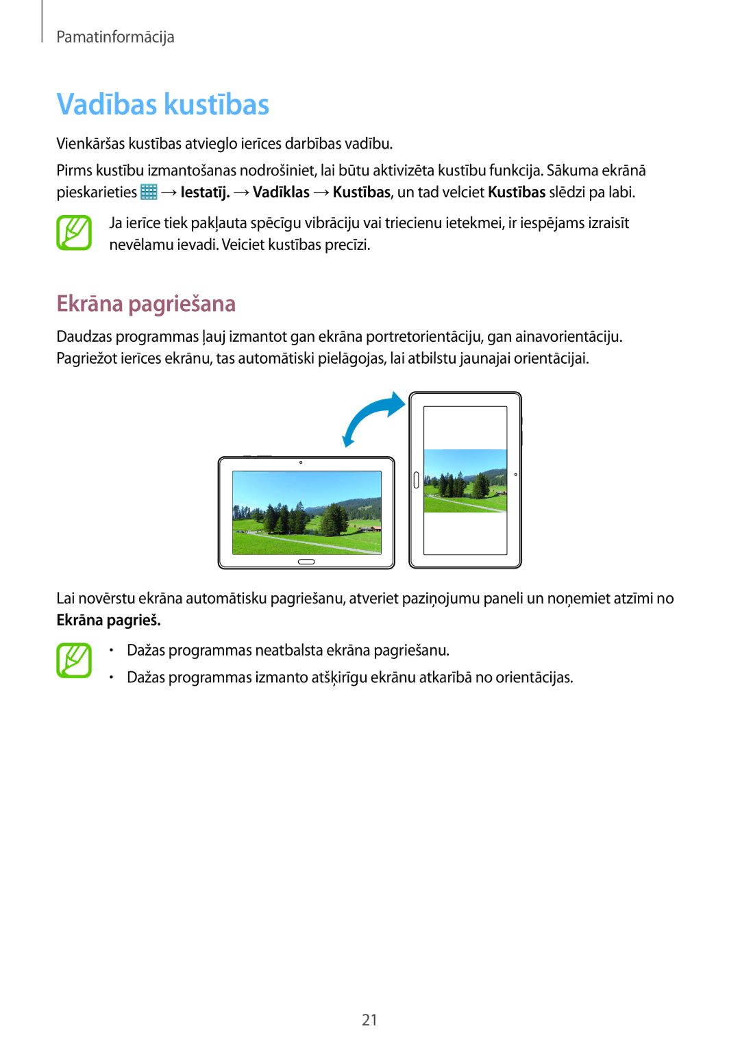 Samsung SM-P9000ZWASEB manual Vadības kustības, Ekrāna pagriešana, Vienkāršas kustības atvieglo ierīces darbības vadību 