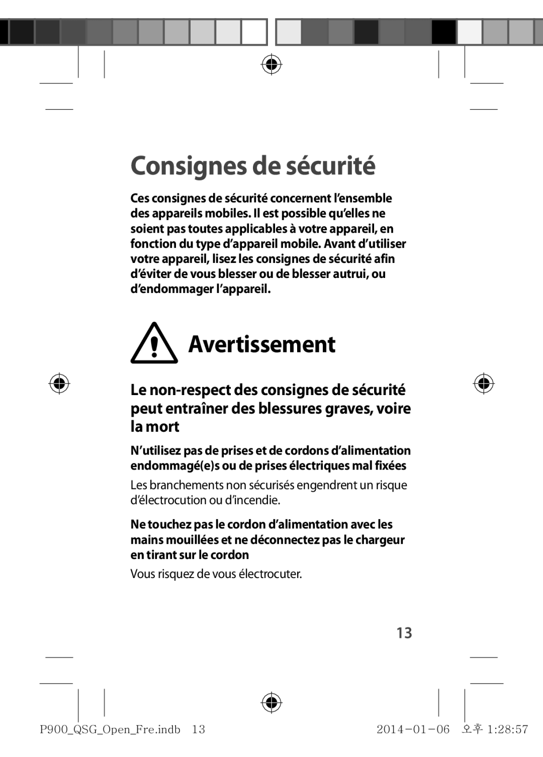 Samsung SM-P9000ZKAXEF, SM-P9000ZWAXEF manual Consignes de sécurité, Vous risquez de vous électrocuter 