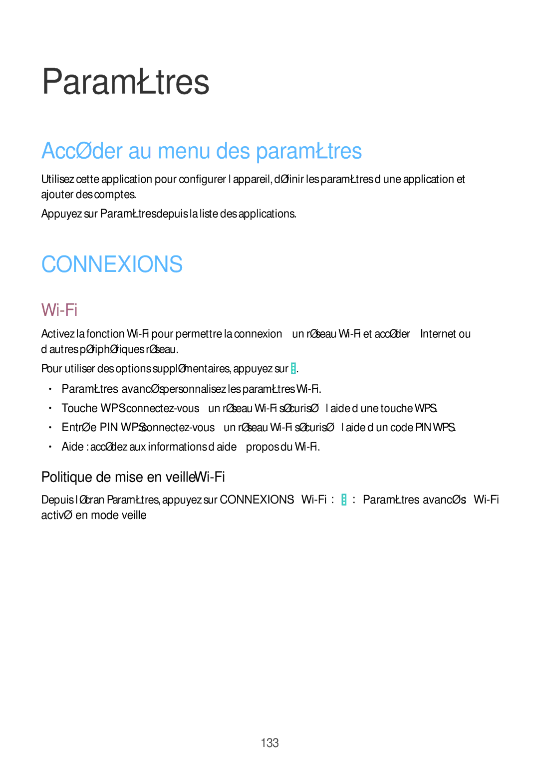 Samsung SM-P9000ZWAXEF, SM-P9000ZKAXEF manual Accéder au menu des paramètres, Politique de mise en veille Wi-Fi 