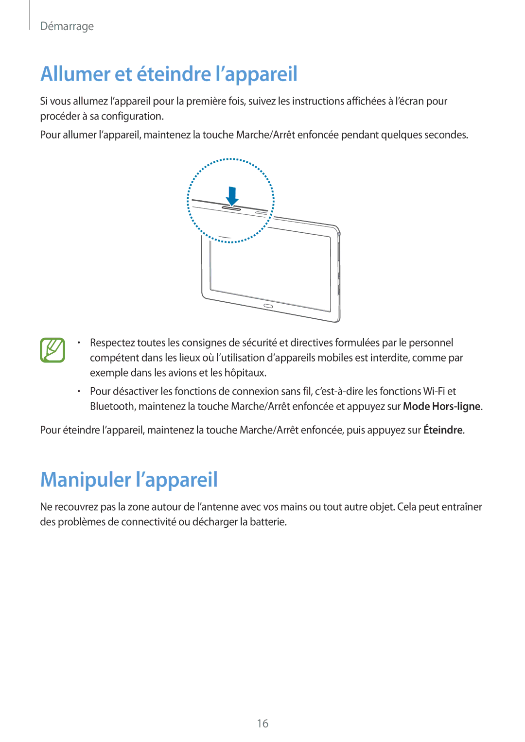 Samsung SM-P9000ZKAXEF, SM-P9000ZWAXEF manual Allumer et éteindre l’appareil, Manipuler l’appareil 