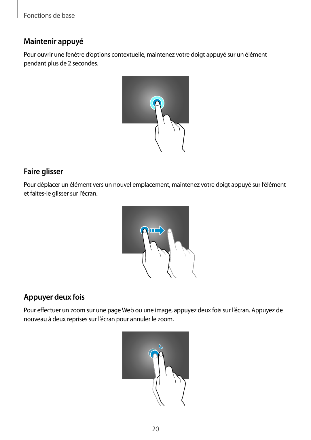 Samsung SM-P9000ZKAXEF, SM-P9000ZWAXEF manual Maintenir appuyé, Faire glisser, Appuyer deux fois 