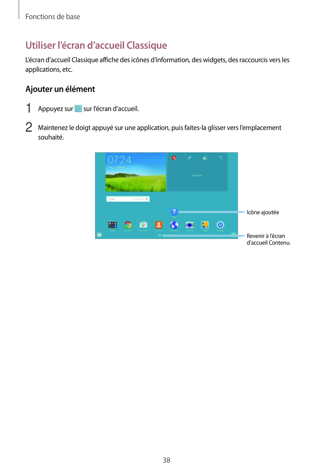 Samsung SM-P9000ZKAXEF, SM-P9000ZWAXEF manual Utiliser l’écran d’accueil Classique, Ajouter un élément 