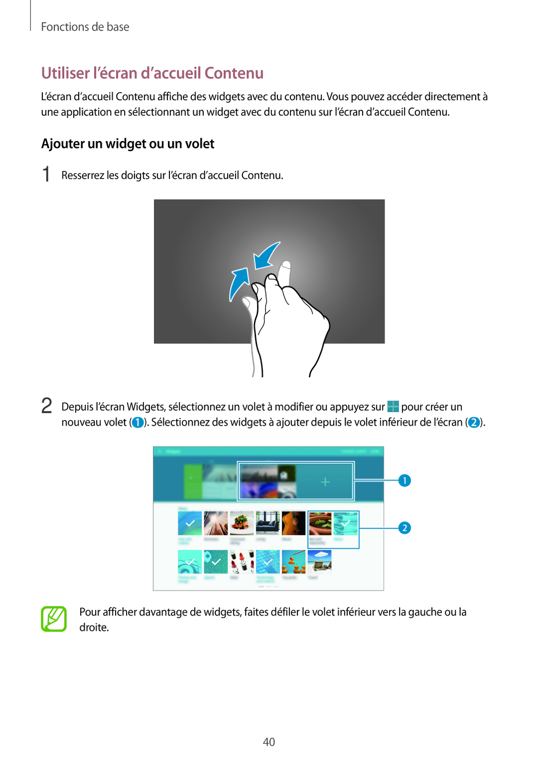 Samsung SM-P9000ZKAXEF, SM-P9000ZWAXEF manual Utiliser l’écran d’accueil Contenu, Ajouter un widget ou un volet 