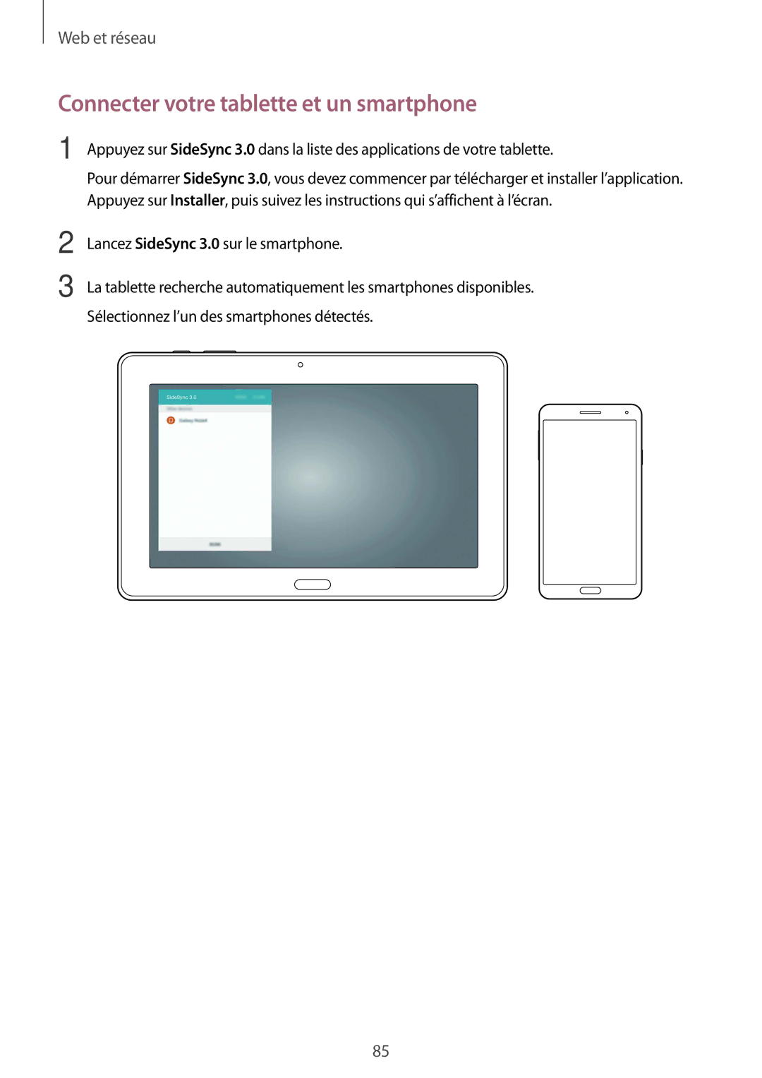 Samsung SM-P9000ZWAXEF, SM-P9000ZKAXEF manual Connecter votre tablette et un smartphone 