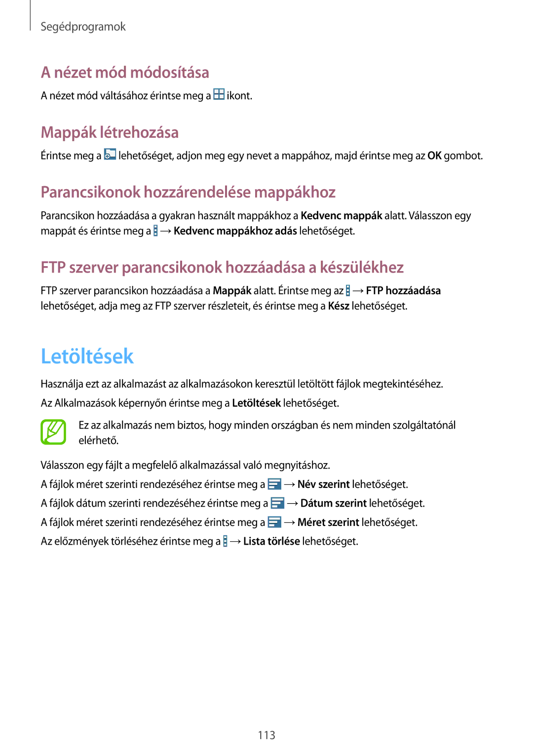 Samsung SM-P9000ZKAXEH manual Letöltések, Nézet mód módosítása, Mappák létrehozása, Parancsikonok hozzárendelése mappákhoz 