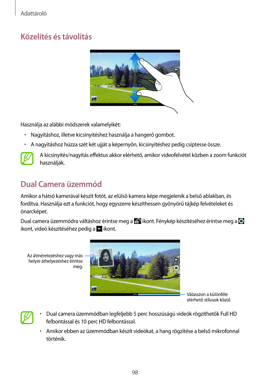 Samsung SM-P9000ZKAXEH manual Közelítés és távolítás, Dual Camera üzemmód 