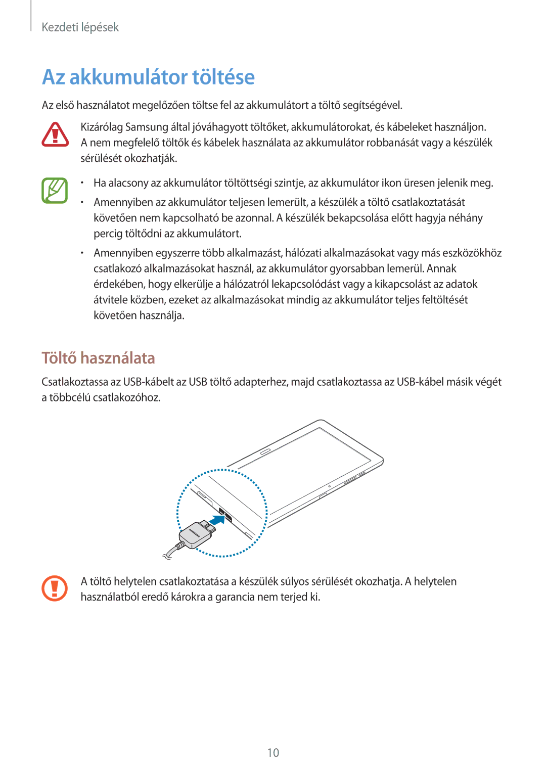 Samsung SM-P9000ZKAXEH manual Az akkumulátor töltése, Töltő használata 