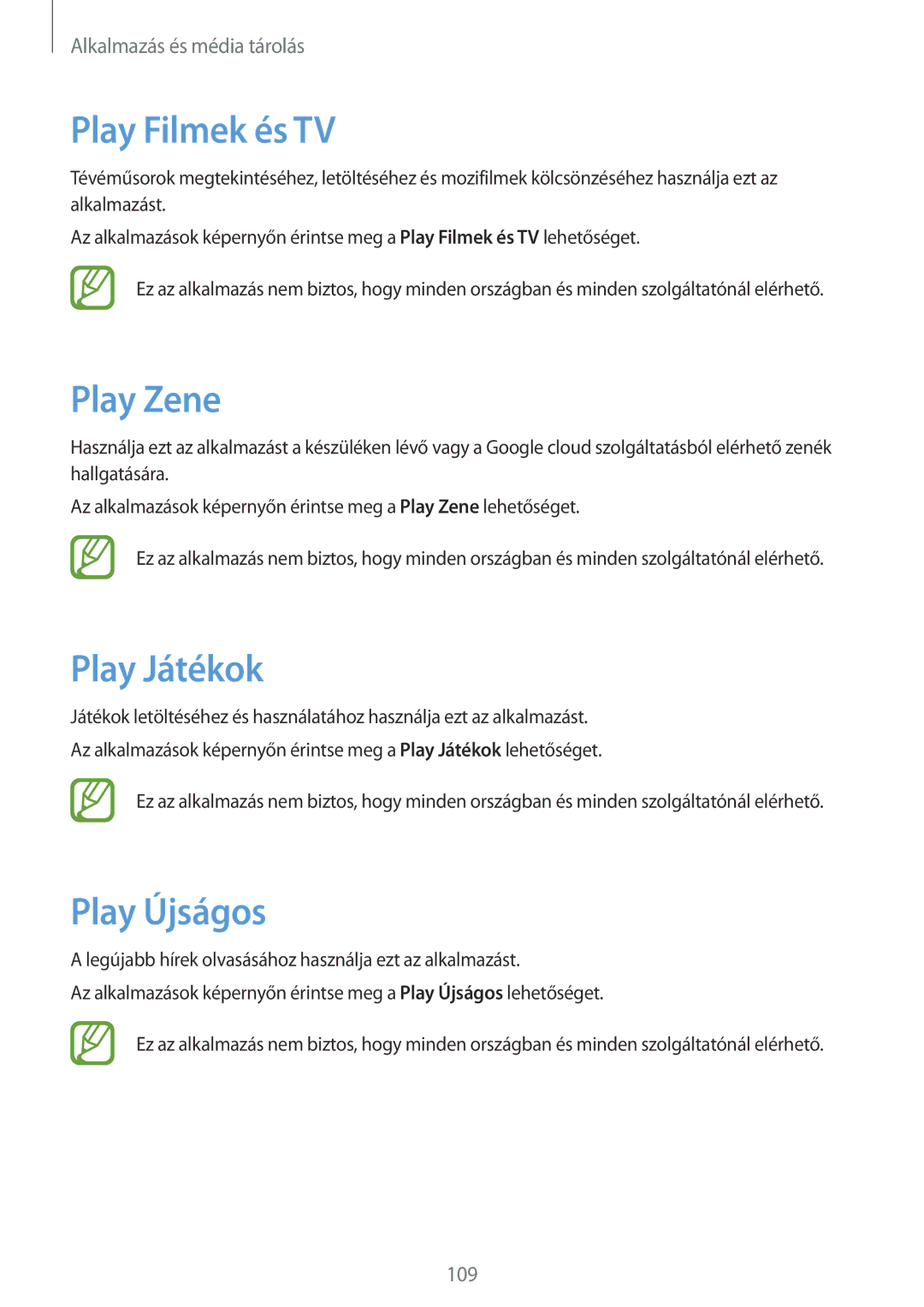 Samsung SM-P9000ZKAXEH manual Play Filmek és TV, Play Zene, Play Játékok, Play Újságos 