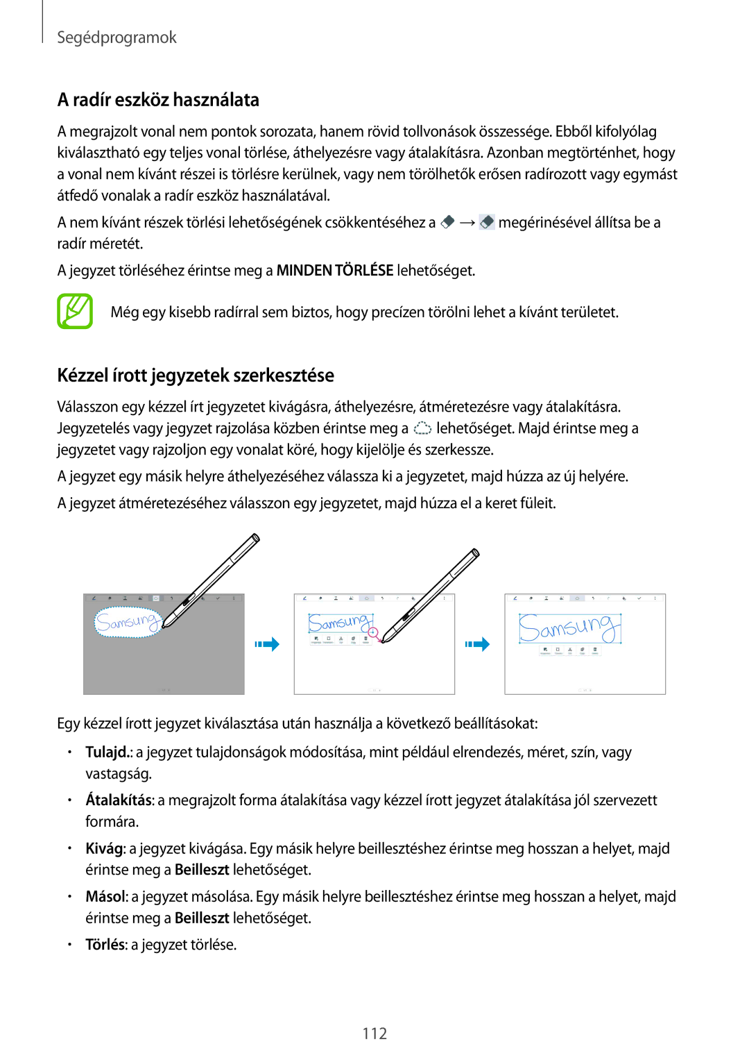 Samsung SM-P9000ZKAXEH manual Radír eszköz használata, Kézzel írott jegyzetek szerkesztése 