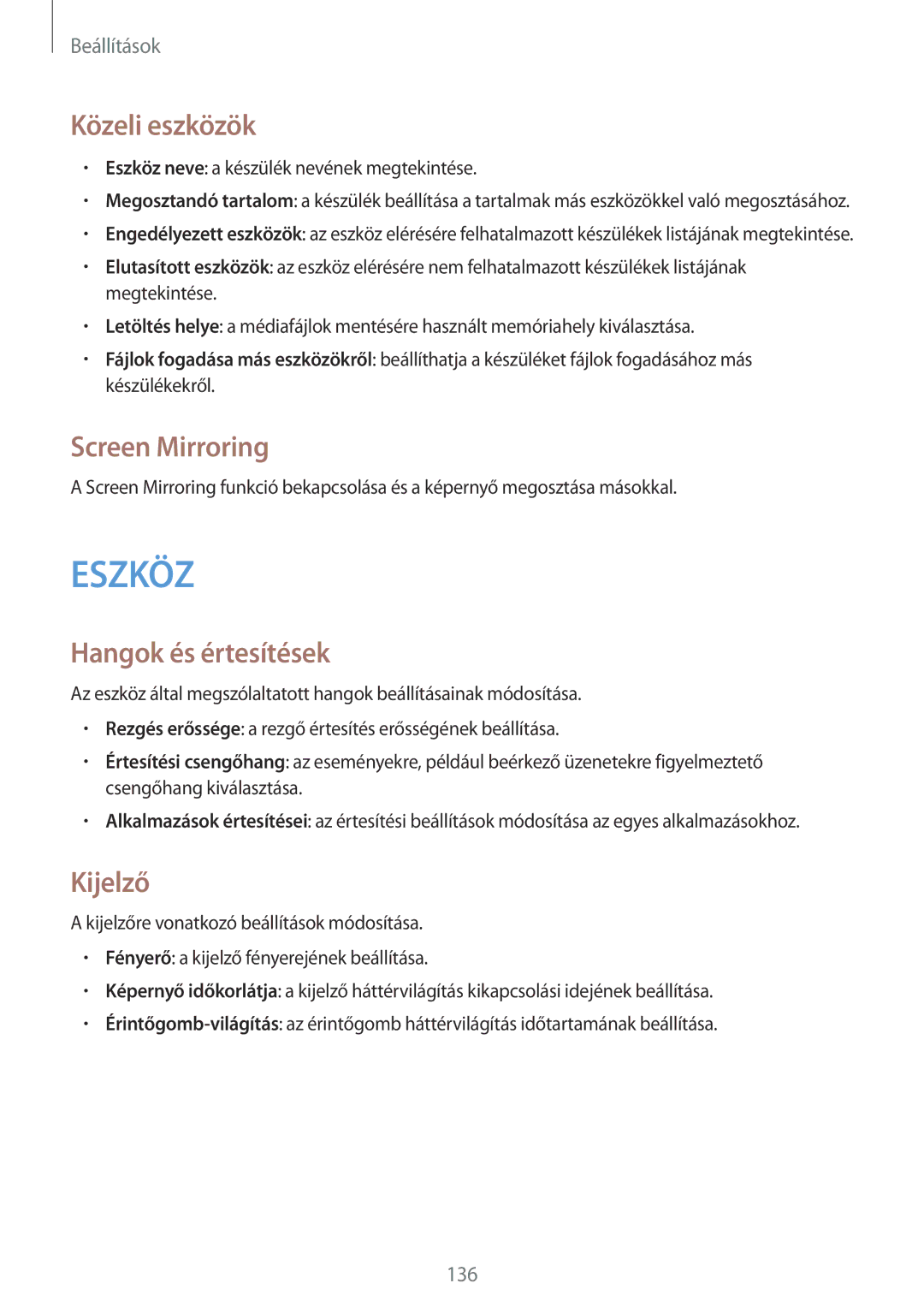 Samsung SM-P9000ZKAXEH manual Közeli eszközök, Screen Mirroring, Hangok és értesítések, Kijelző 