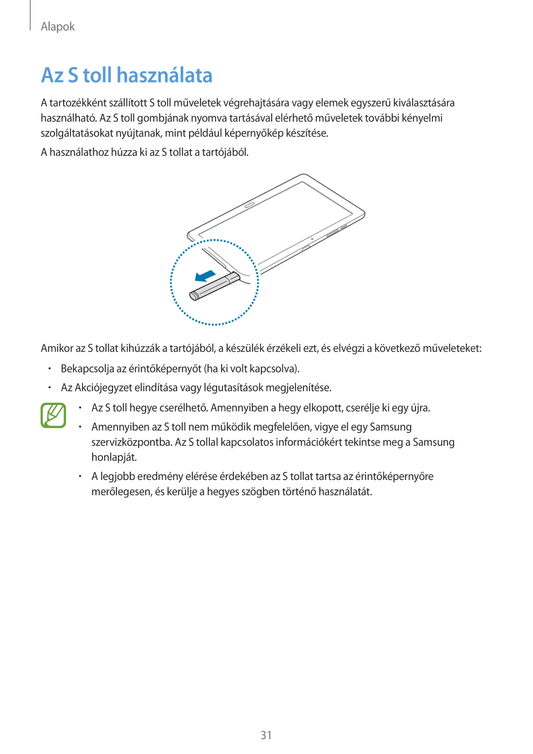 Samsung SM-P9000ZKAXEH manual Az S toll használata 