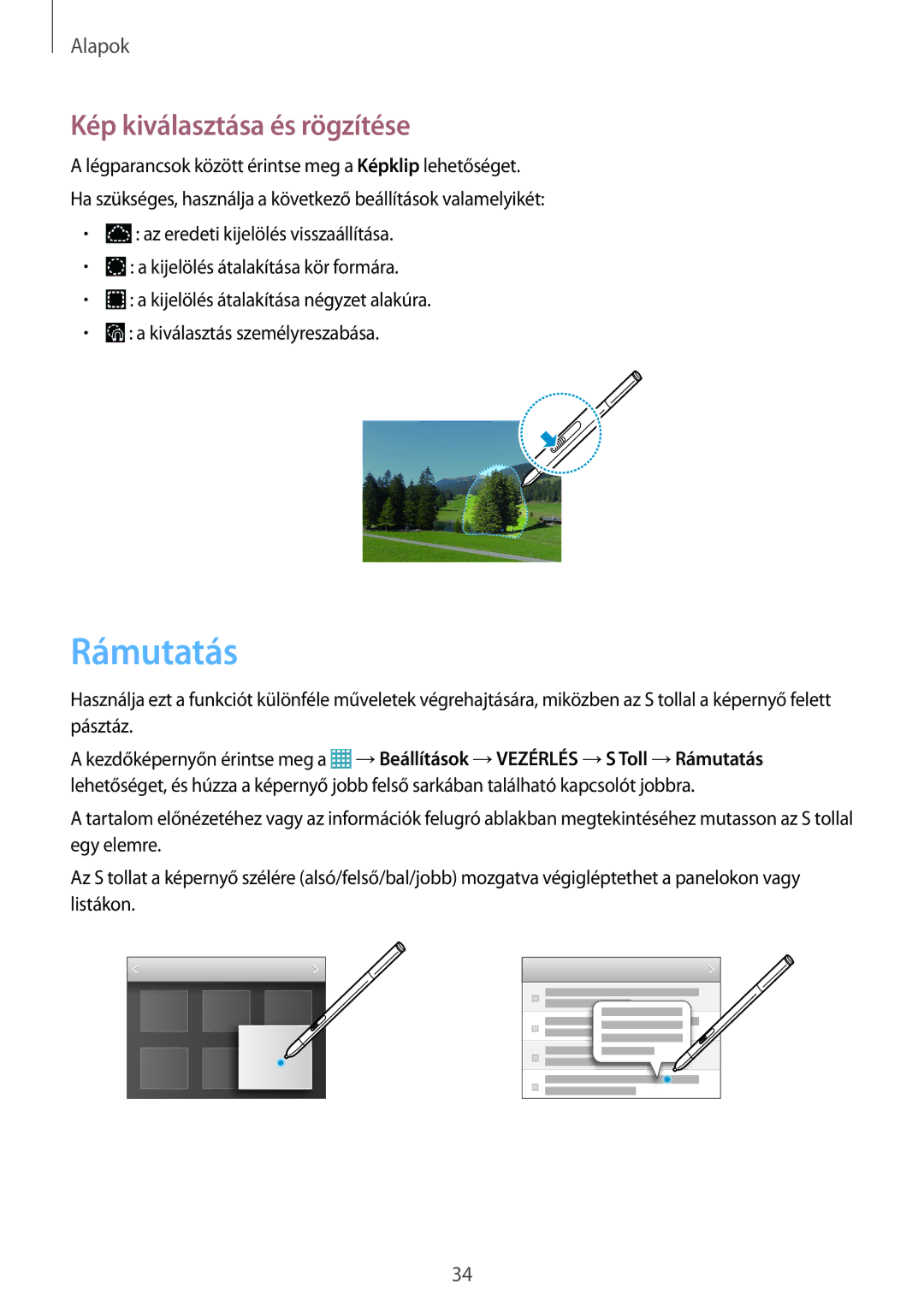 Samsung SM-P9000ZKAXEH manual Rámutatás, Kép kiválasztása és rögzítése 