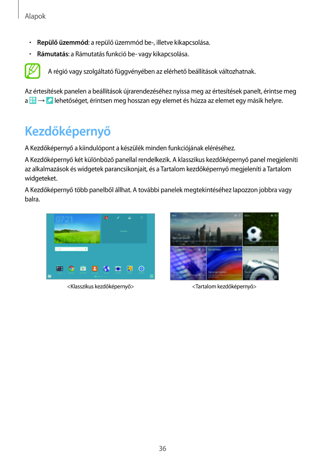 Samsung SM-P9000ZKAXEH manual Kezdőképernyő 