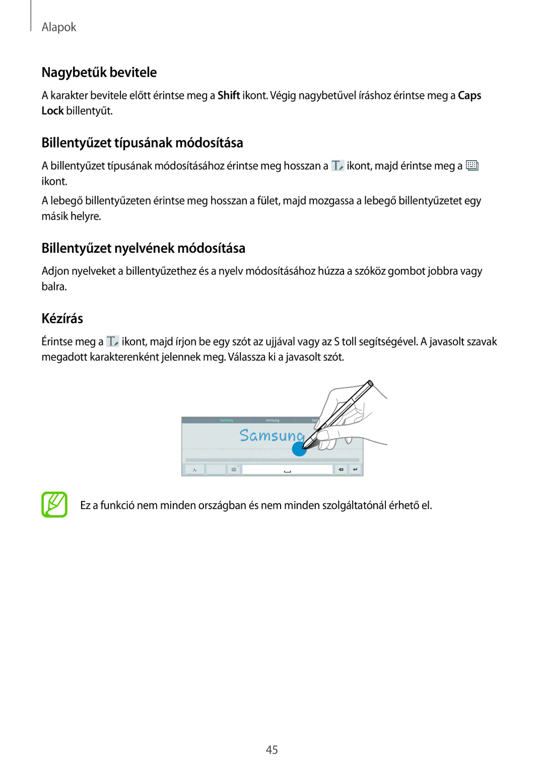 Samsung SM-P9000ZKAXEH Nagybetűk bevitele, Billentyűzet típusának módosítása, Billentyűzet nyelvének módosítása, Kézírás 