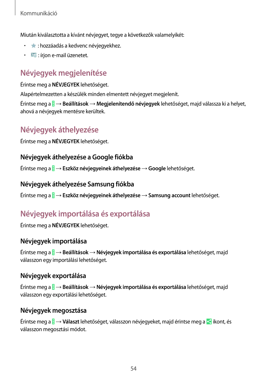 Samsung SM-P9000ZKAXEH manual Névjegyek megjelenítése, Névjegyek áthelyezése, Névjegyek importálása és exportálása 