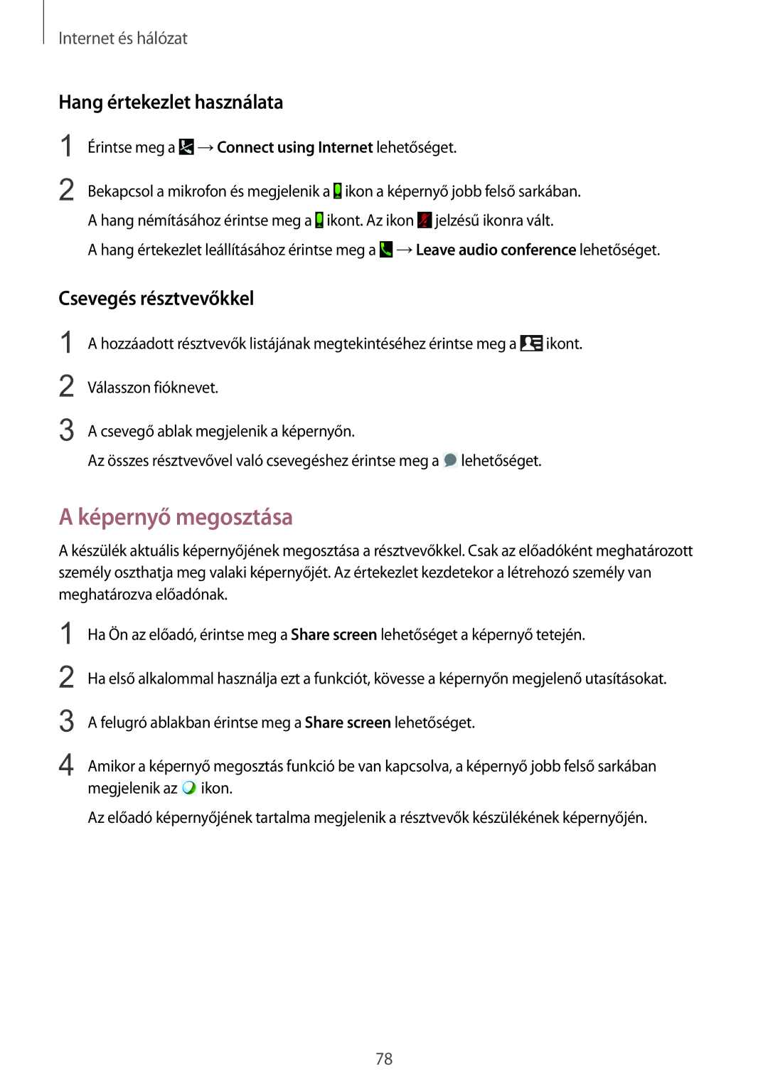 Samsung SM-P9000ZKAXEH manual Képernyő megosztása, Hang értekezlet használata, Csevegés résztvevőkkel 