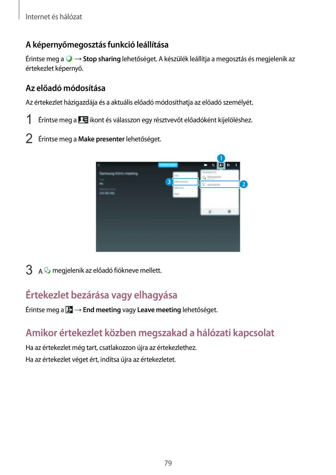 Samsung SM-P9000ZKAXEH manual Képernyőmegosztás funkció leállítása, Az előadó módosítása 