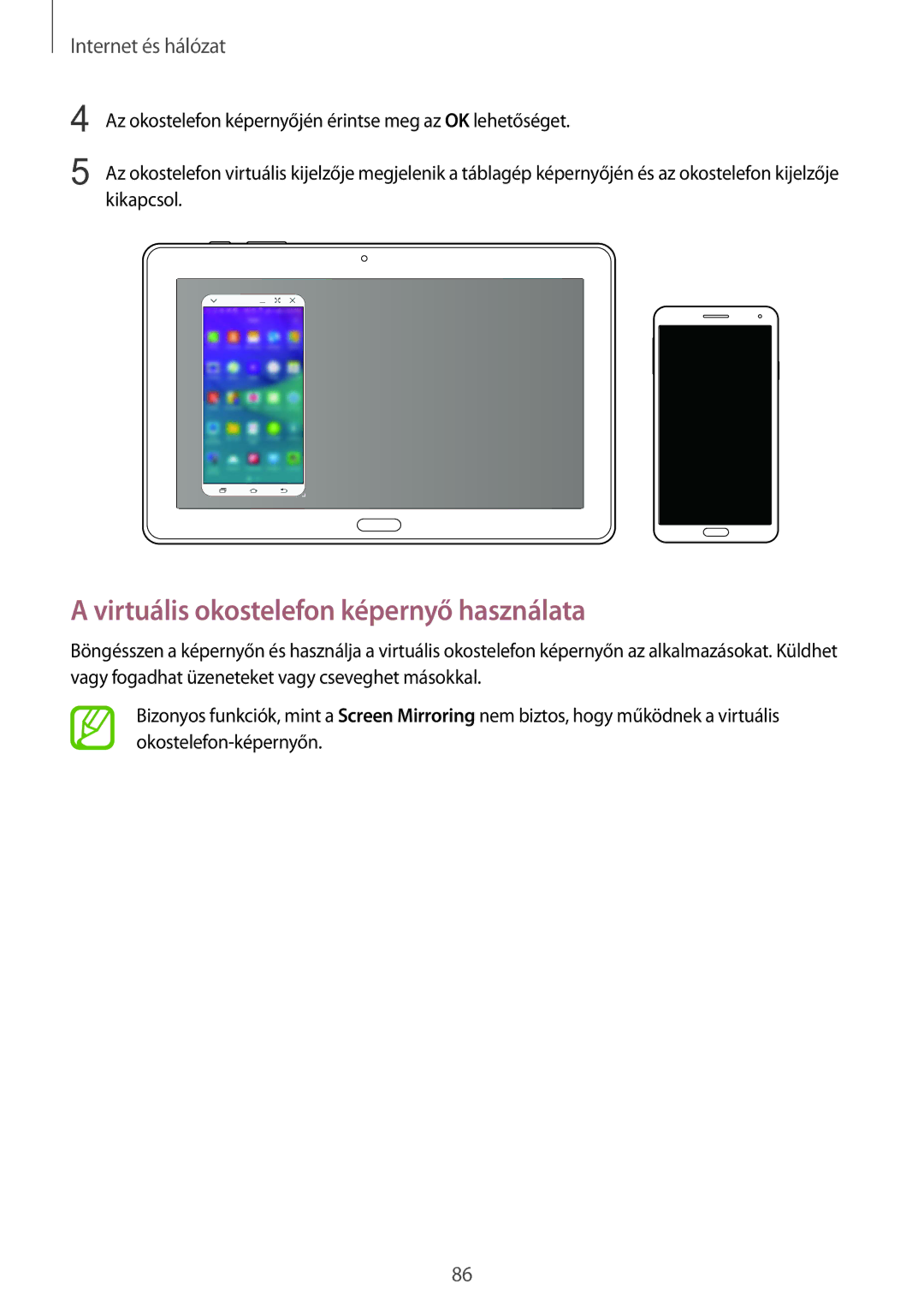 Samsung SM-P9000ZKAXEH manual Virtuális okostelefon képernyő használata 