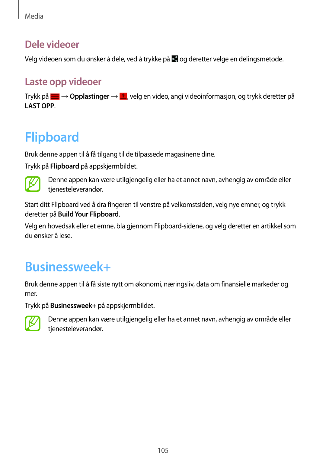 Samsung SM-P9000ZWYNEE, SM-P9000ZKYNEE, SM-P9000ZKANEE, SM-P9000ZWANEE manual Flipboard, Businessweek+, Laste opp videoer 