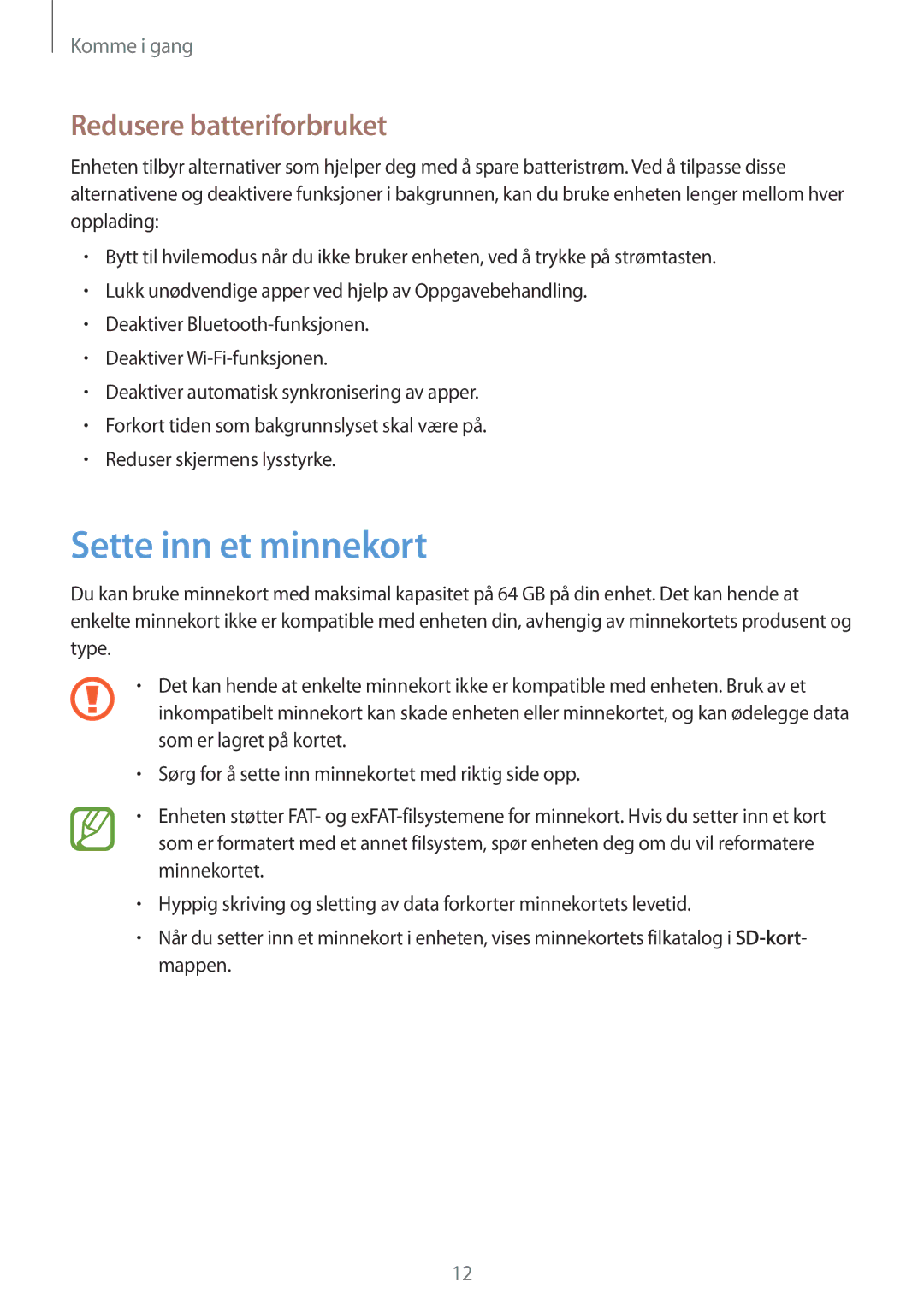 Samsung SM-P9000ZKYNEE, SM-P9000ZWYNEE, SM-P9000ZKANEE, SM-P9000ZWANEE Sette inn et minnekort, Redusere batteriforbruket 