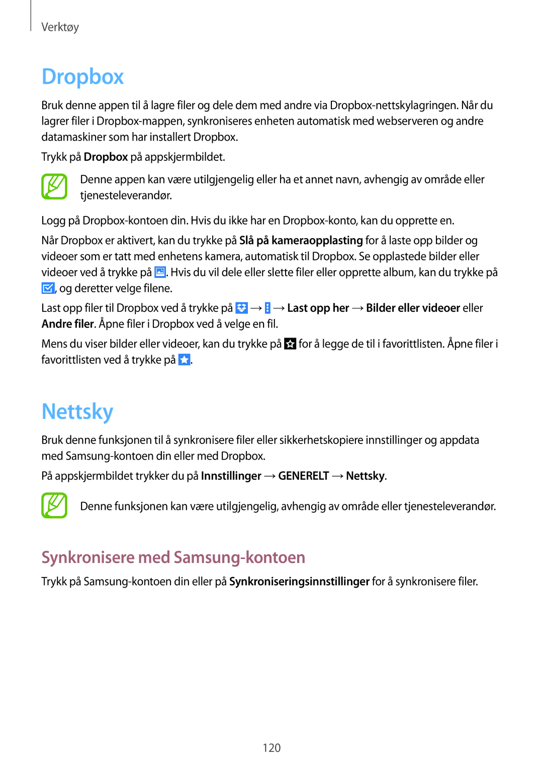 Samsung SM-P9000ZKYNEE, SM-P9000ZWYNEE, SM-P9000ZKANEE, SM-P9000ZWANEE Dropbox, Nettsky, Synkronisere med Samsung-kontoen 