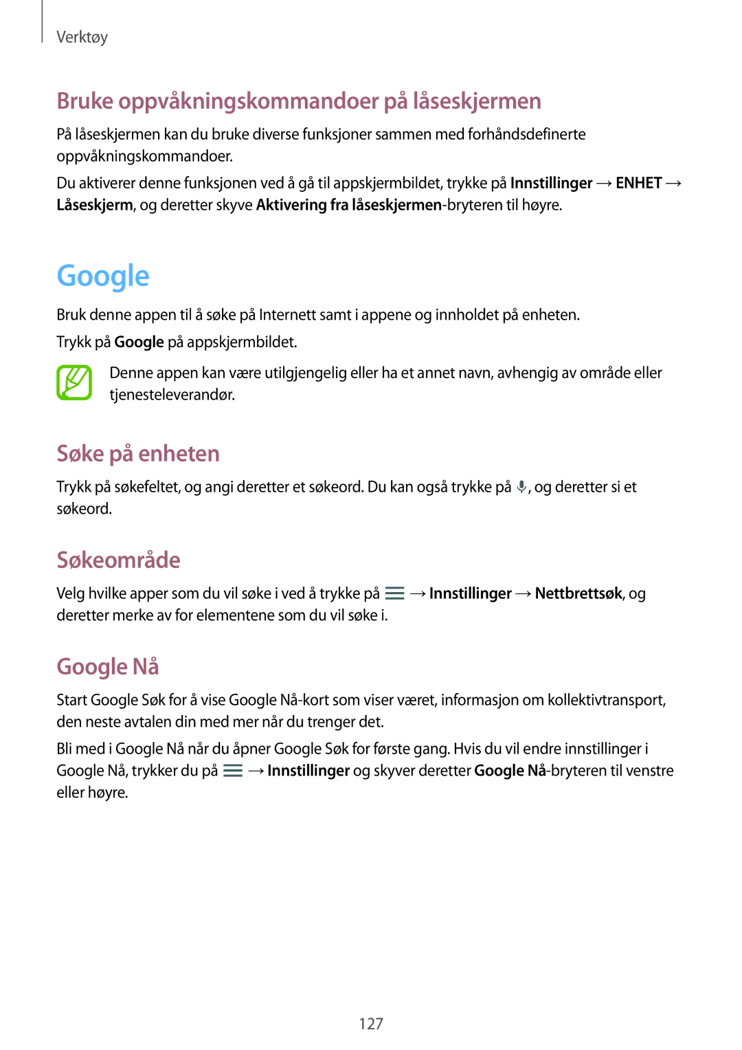 Samsung SM-P9000ZWANEE manual Bruke oppvåkningskommandoer på låseskjermen, Søke på enheten, Søkeområde, Google Nå 