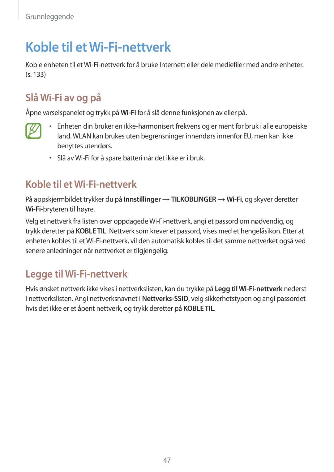 Samsung SM-P9000ZWANEE, SM-P9000ZKYNEE manual Koble til et Wi-Fi-nettverk, Slå Wi-Fi av og på, Legge til Wi-Fi-nettverk 