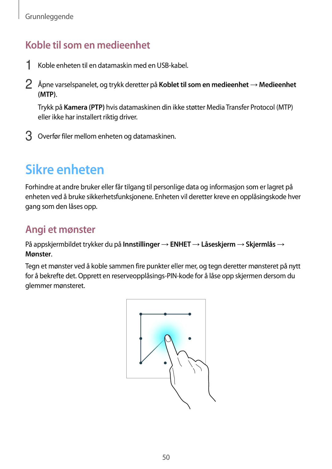 Samsung SM-P9000ZKANEE, SM-P9000ZKYNEE, SM-P9000ZWYNEE manual Sikre enheten, Koble til som en medieenhet, Angi et mønster 