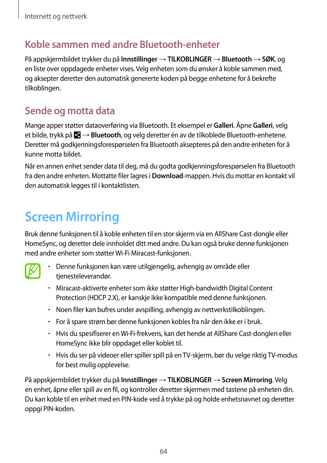 Samsung SM-P9000ZKYNEE, SM-P9000ZWYNEE Screen Mirroring, Koble sammen med andre Bluetooth-enheter, Sende og motta data 