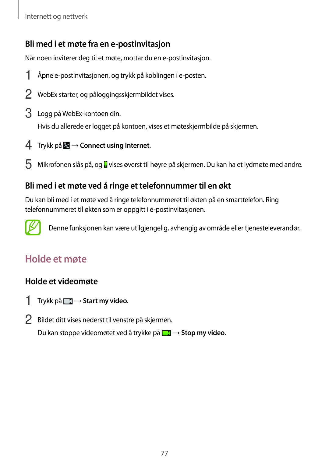 Samsung SM-P9000ZWYNEE, SM-P9000ZKYNEE manual Holde et møte, Bli med i et møte fra en e-postinvitasjon, Holde et videomøte 