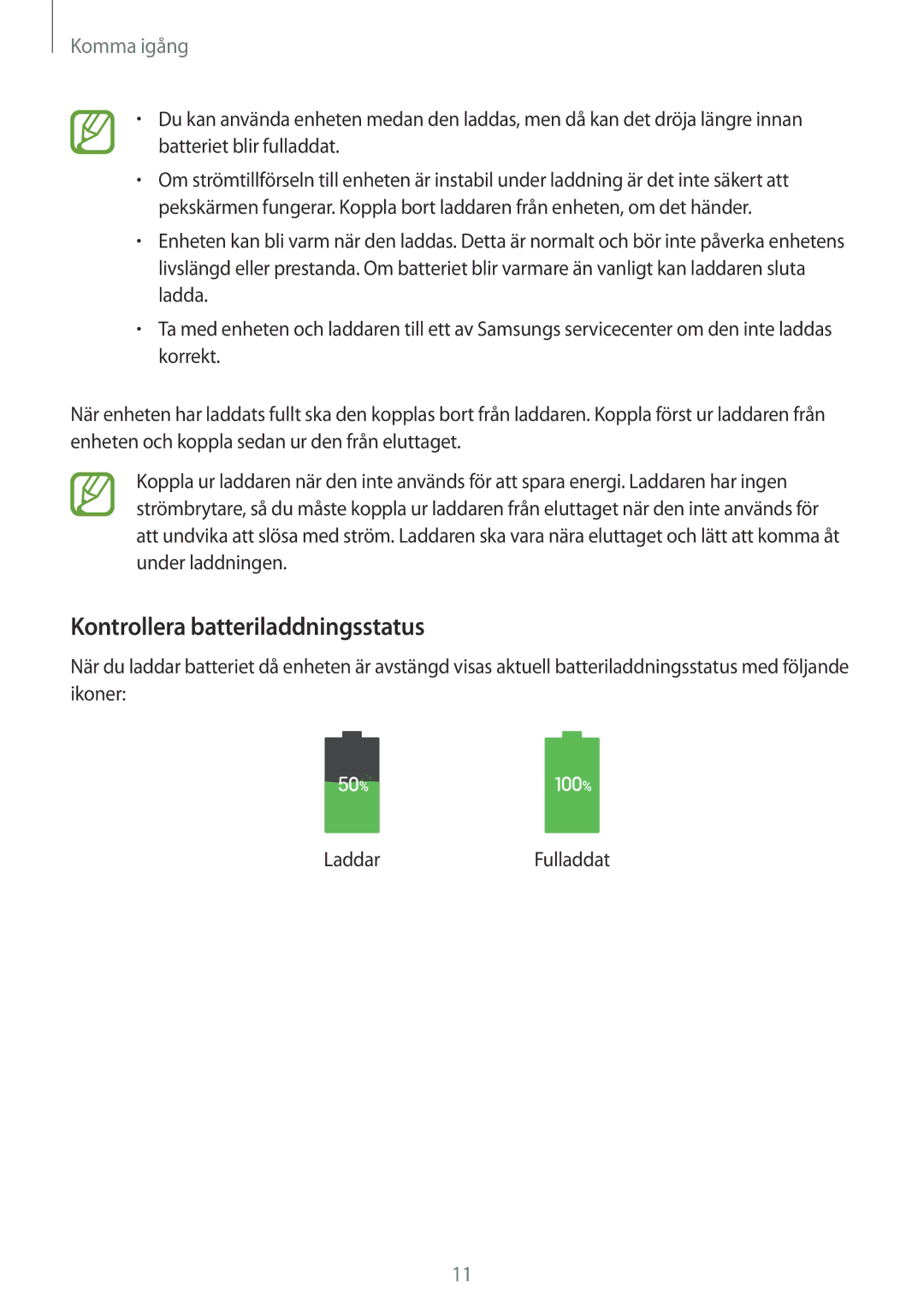 Samsung SM-P9000ZWANEE, SM-P9000ZKYNEE, SM-P9000ZWYNEE, SM-P9000ZKANEE manual Kontrollera batteriladdningsstatus 