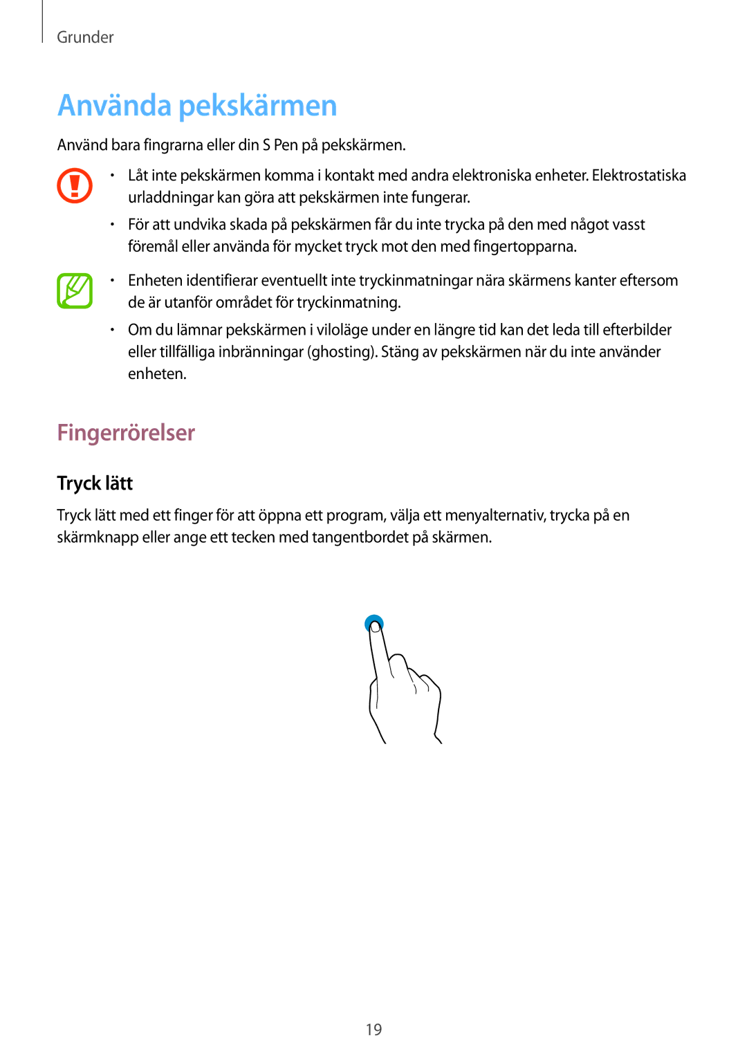 Samsung SM-P9000ZWANEE, SM-P9000ZKYNEE, SM-P9000ZWYNEE, SM-P9000ZKANEE manual Använda pekskärmen, Fingerrörelser, Tryck lätt 