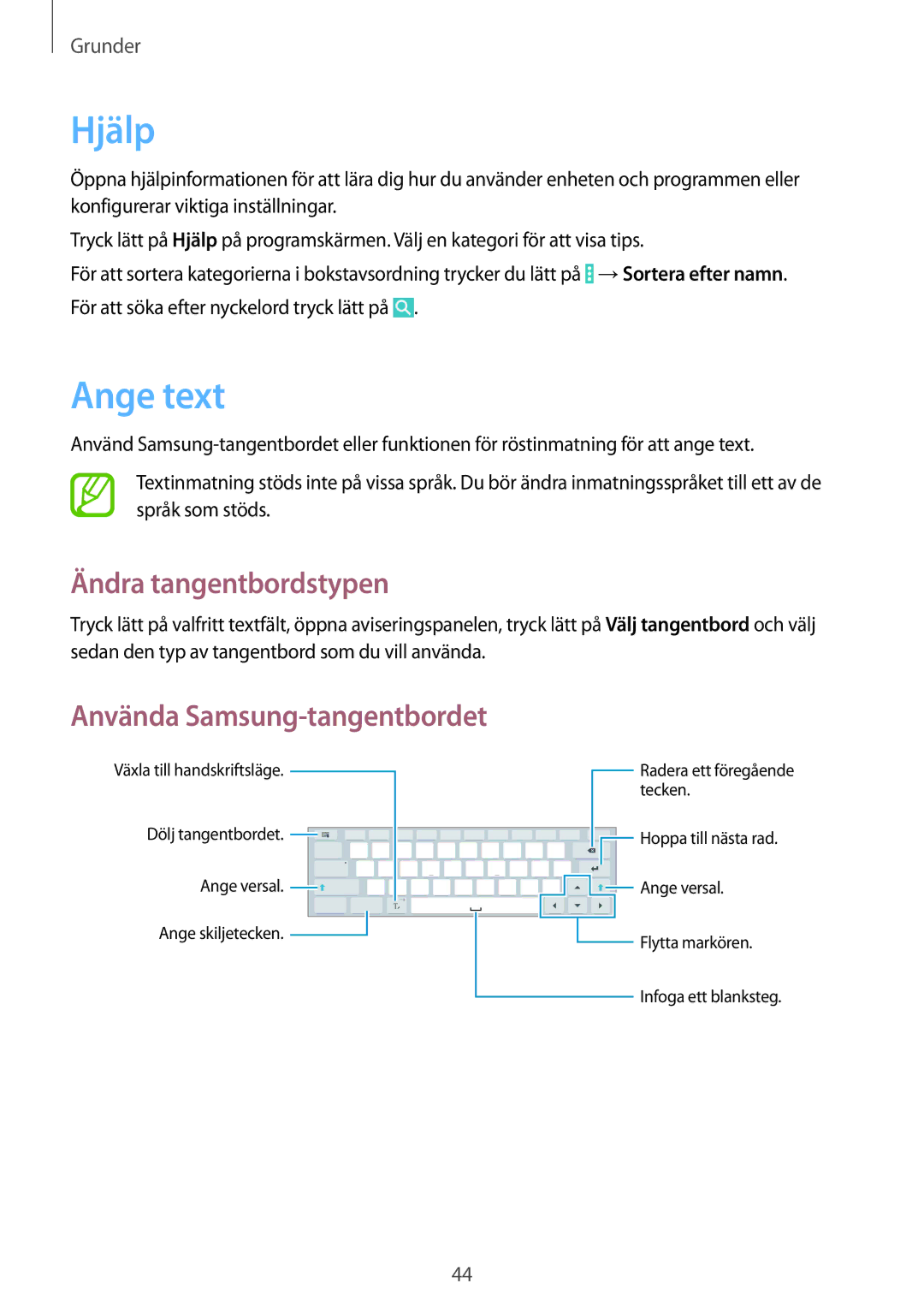 Samsung SM-P9000ZKYNEE, SM-P9000ZWYNEE manual Hjälp, Ange text, Ändra tangentbordstypen, Använda Samsung-tangentbordet 